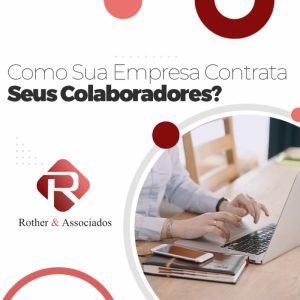 COMO SUA EMPRESA CONTRATA SEUS COLABORADORES? 